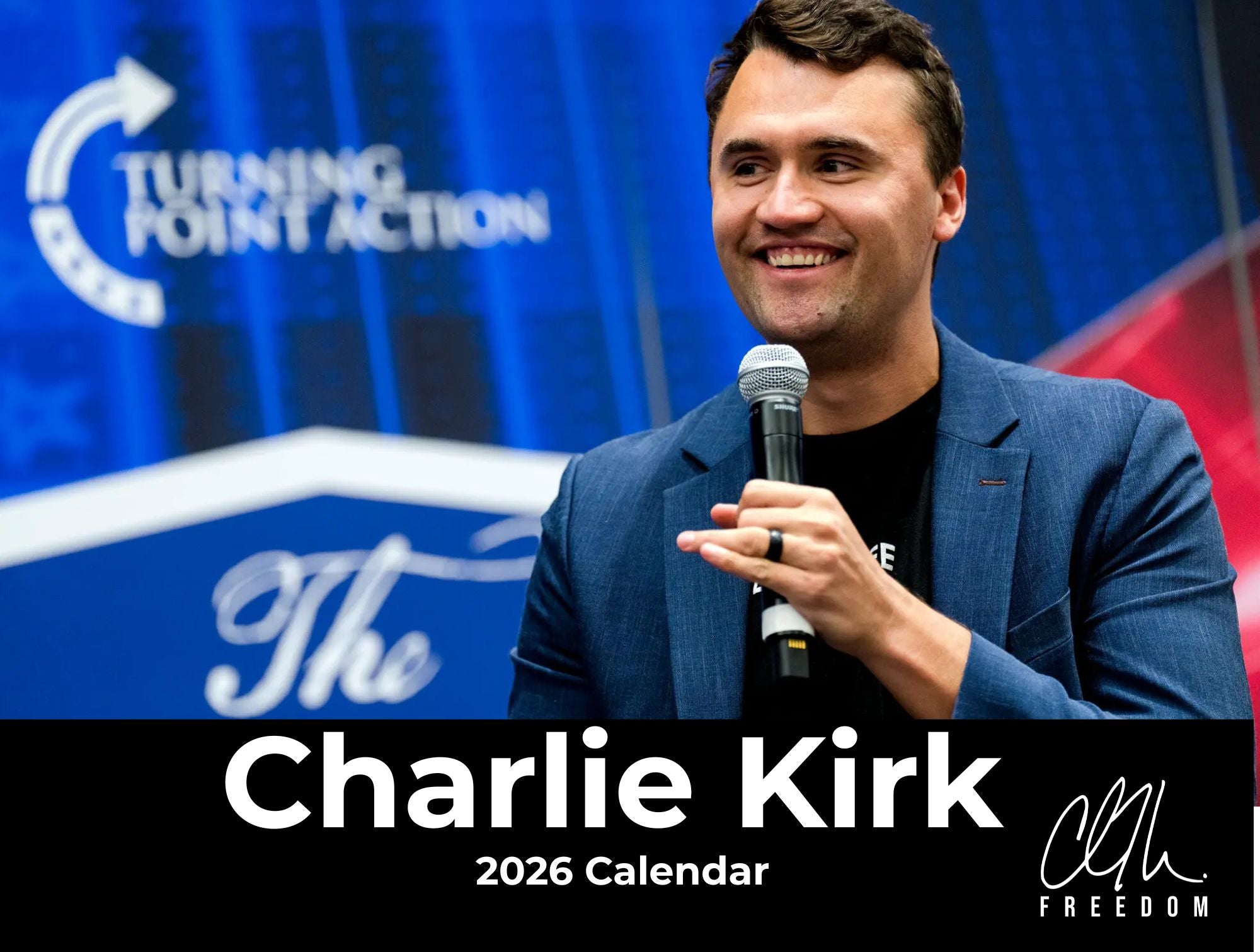 Charlie Kirk - 2026 Calendar with Inspirational Quotes